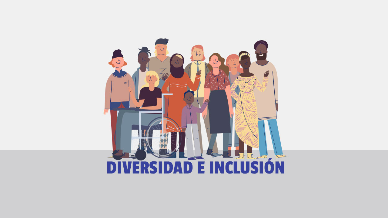 Diversidad, Equidad e Inclusión